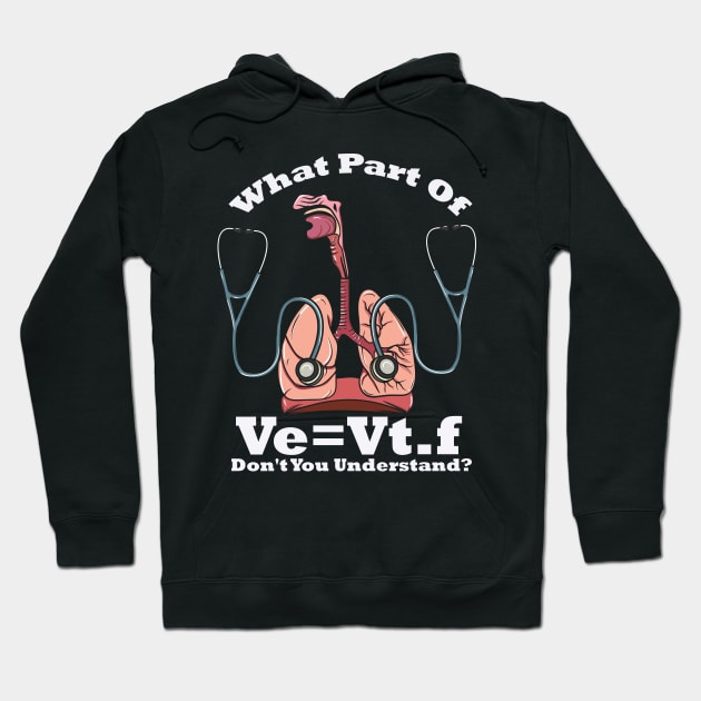 What Part Of Ve=Vt.f Don't You Understand Hoodie by maxdax